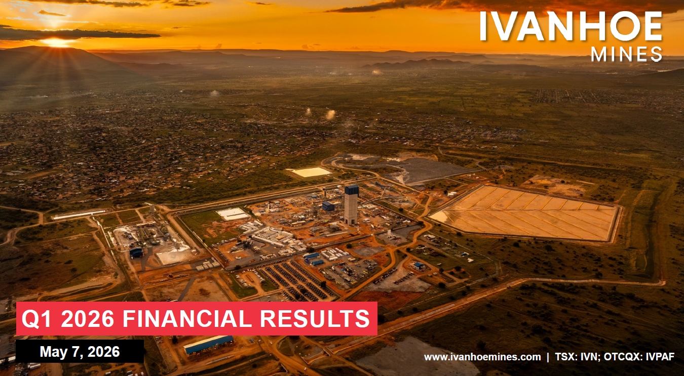 Ivanhoe Mines 2026 Q1 Financial Results Presentation